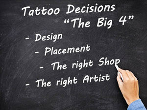 Tattoo Decisions - The Big 4